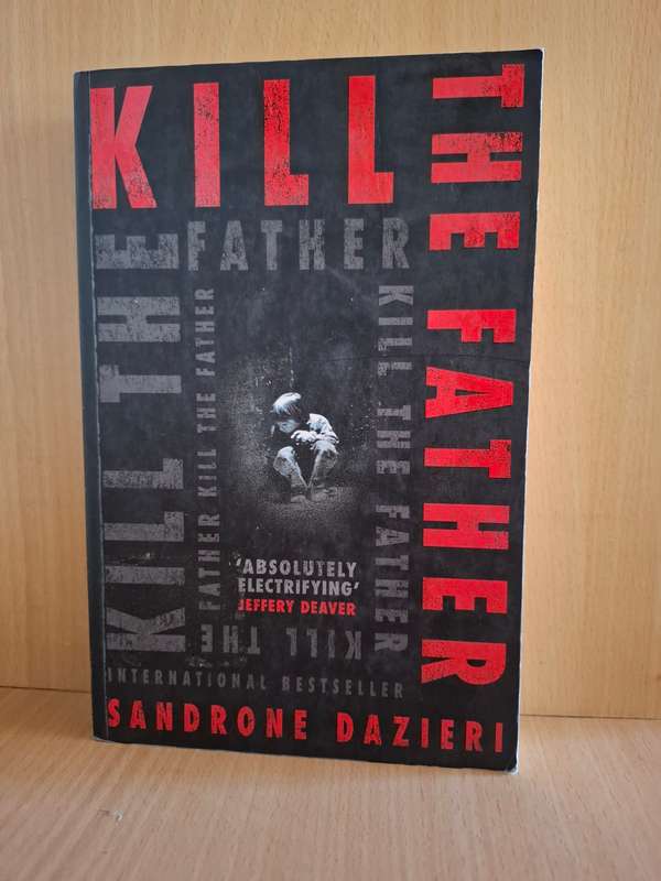 Kill the Father: Sandrone Dazieri (Paperback)