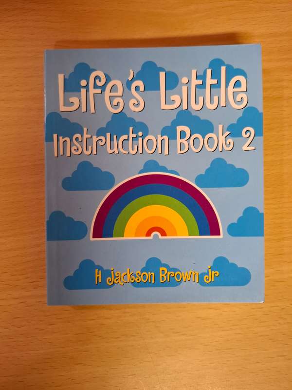 Life`s Little Instruction Book 2 : H. Jackson Brown Jr  (Paperback)