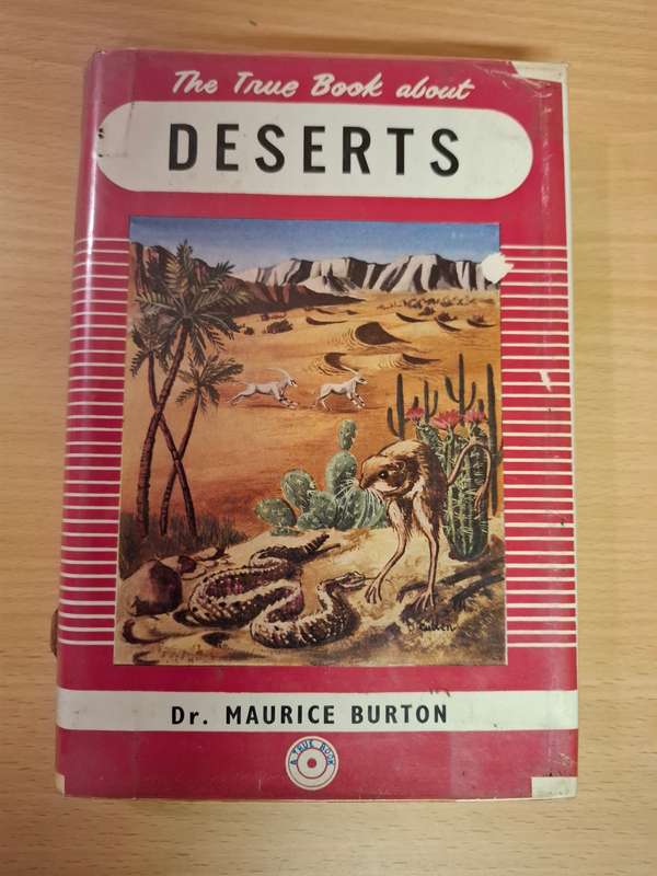 The True Book About Deserts : Dr. Maurice Burton  (Hardcover)
