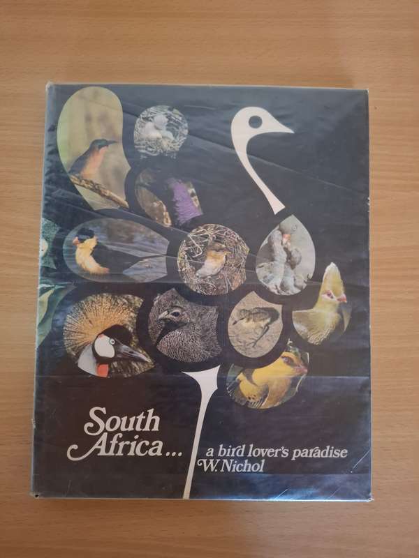South Africa ...a bird lover`s paradise : W. Nichol   (Hardcover)