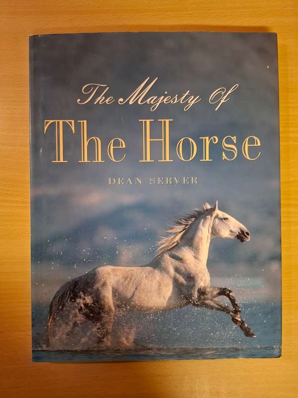 The Majesty of The Horse: Dean Server  (Hardcover)