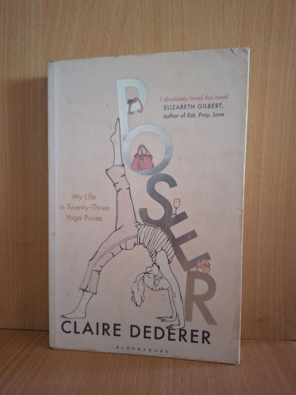 Poser : Claire Dederer  (Paperback)