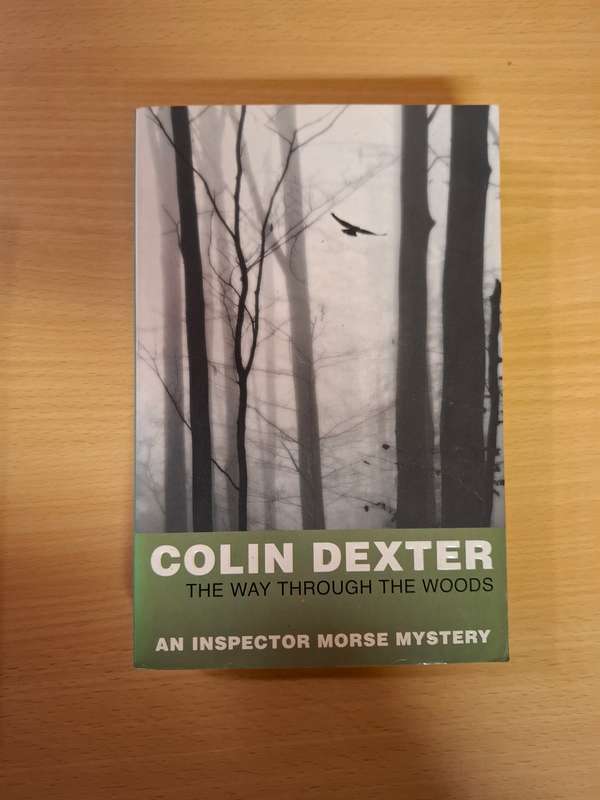 The Way Through the Woods:  Colin Dexter  (Paperback)