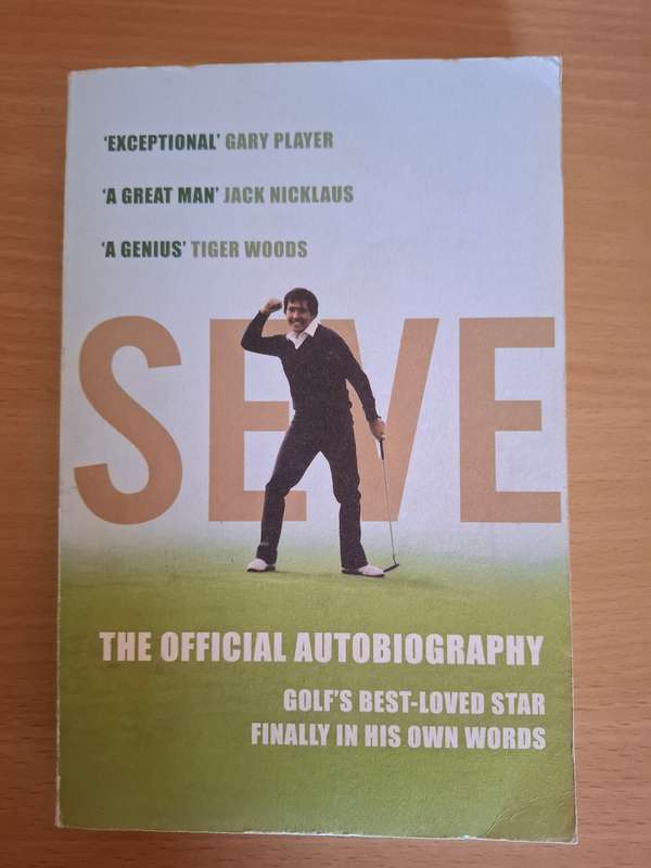 Seve - The Official  Autobiography : Severiano Ballesteros  (Paperback)