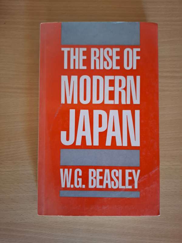 The Rise of Modern Japan : W.G. Beasley (Paperback)