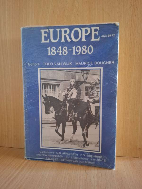 Europe 1848-1980 Editors Theo van Wijk, Maurice Boucher  (Paperback)