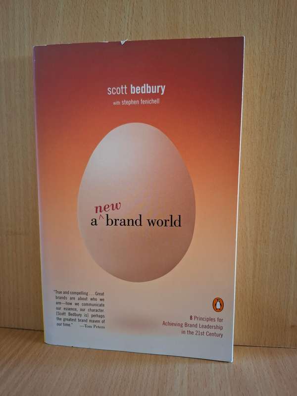 A New Brand World: Scott Bedbury (Paperback)