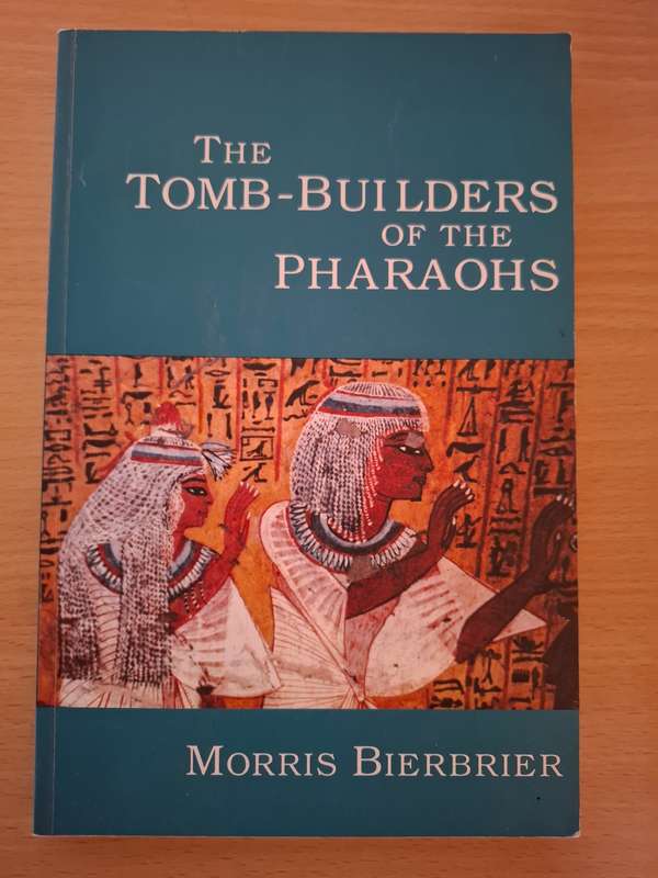 The Tomb-Builders of The Pharaohs : Morris Bierbrier  (Paperback)