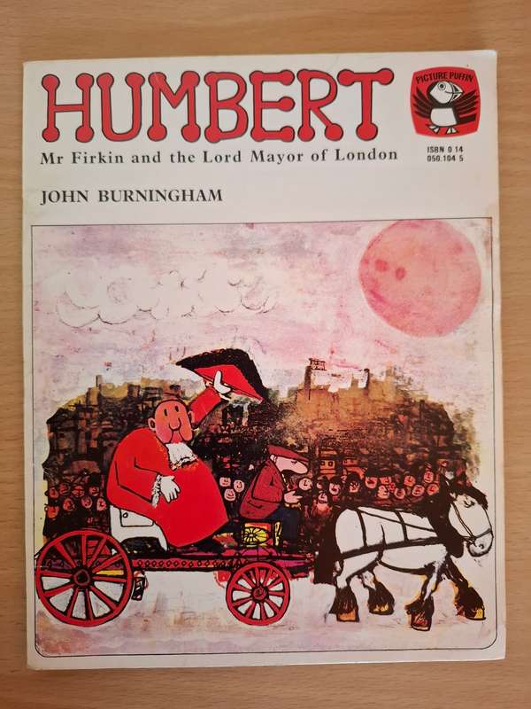 Humbert - Mr Firkin and the Lord Mayor of London : John Burningham  (Paperback)