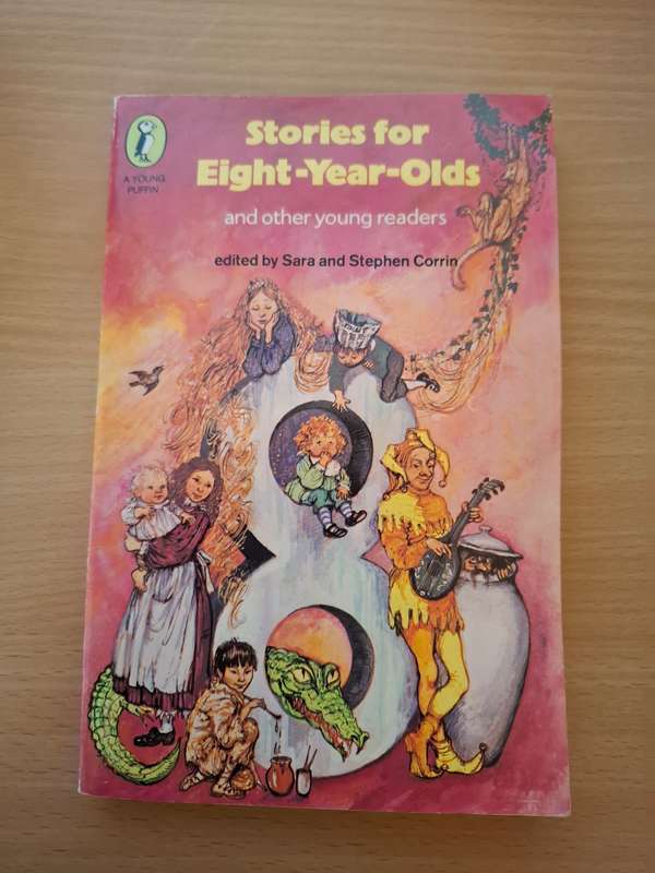 Stories for Eight-Year-Olds and other young readers edited by Sara aand Stephen Corrin (Paperback)