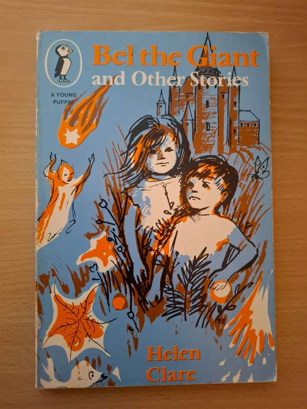 Bel the Giant and Other Stories : Helen Clare  (Paperback)