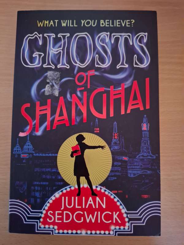 Ghosts of Shanghai: Julian Sedgwick (Paperback)