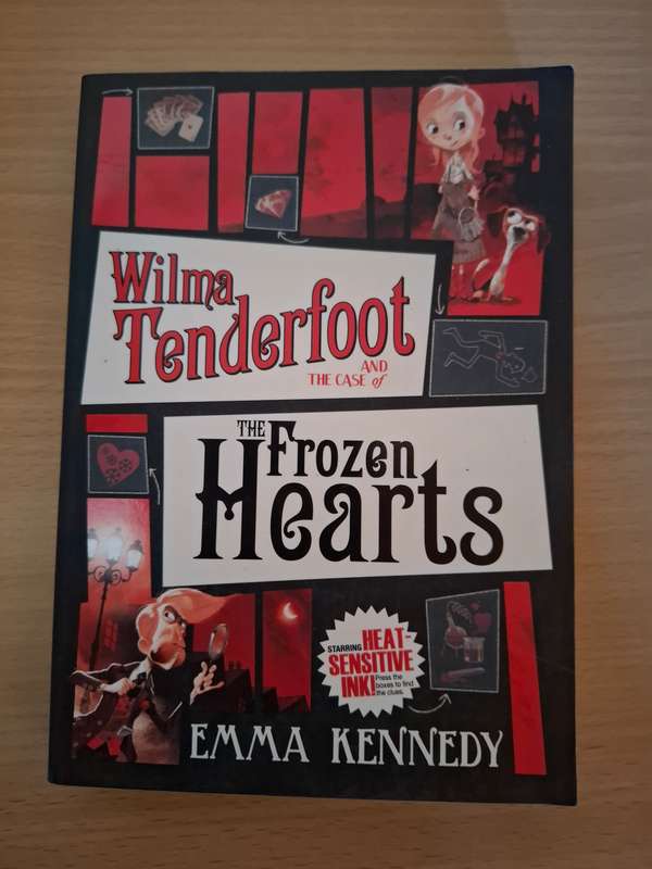 Wilma Tenderfoot and the case of the Frozen Hearts: Emma Kennedy (Paperback)