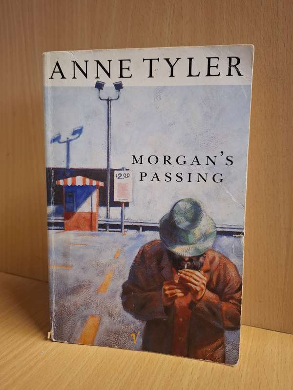 Morgan`s Passing : Anne Tyler  (Paperback)
