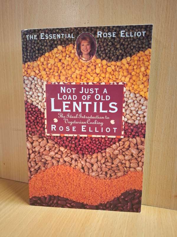 Not Just a Load of Old Lentils (Introduction to Vegetarian Cooking) Rose Elliot (Paperback)