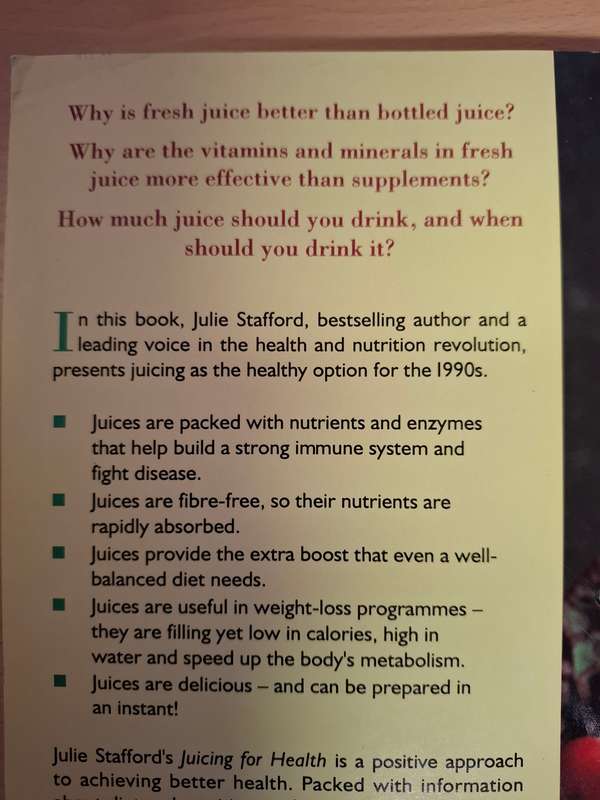 Julie Stafford`s Juicing for Health - Over 200 recipes for fruit & vegetable juices (Paperback)