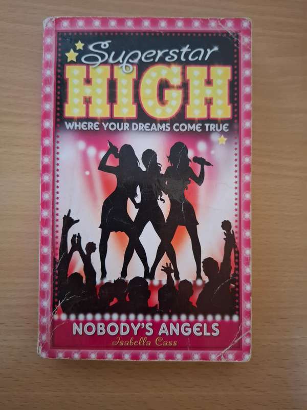 Superstar High - Nobody`s Angels : Isabella Cass  (Paperback)