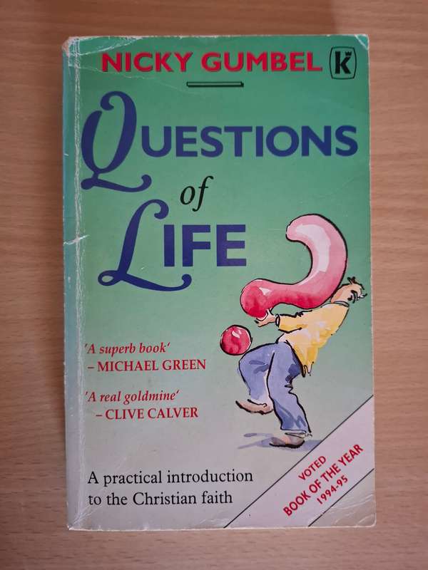 Questions of Life - A practical introduction to the Christian faith : Nicky Gumbel  (Paperback)
