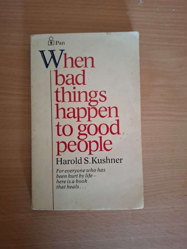 When bad things happen to good people : Harold S. Kushner  (Paperback)