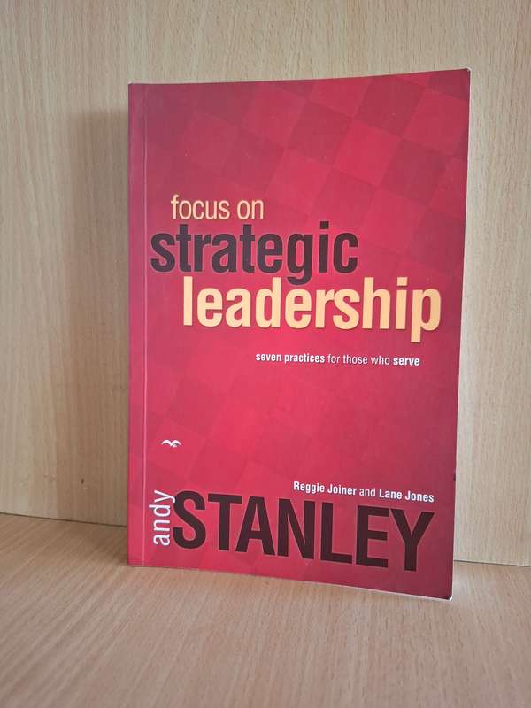 Focus on Strategic Leadership : Andy Stanley  (Paperback)