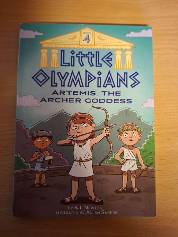 Little Olympians 4 - Artemis, The Archer Goddess : A.I. Newton  (Paperback)