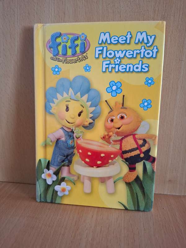 Fifi - Meet My Flowertot Friends  (Hardcover)