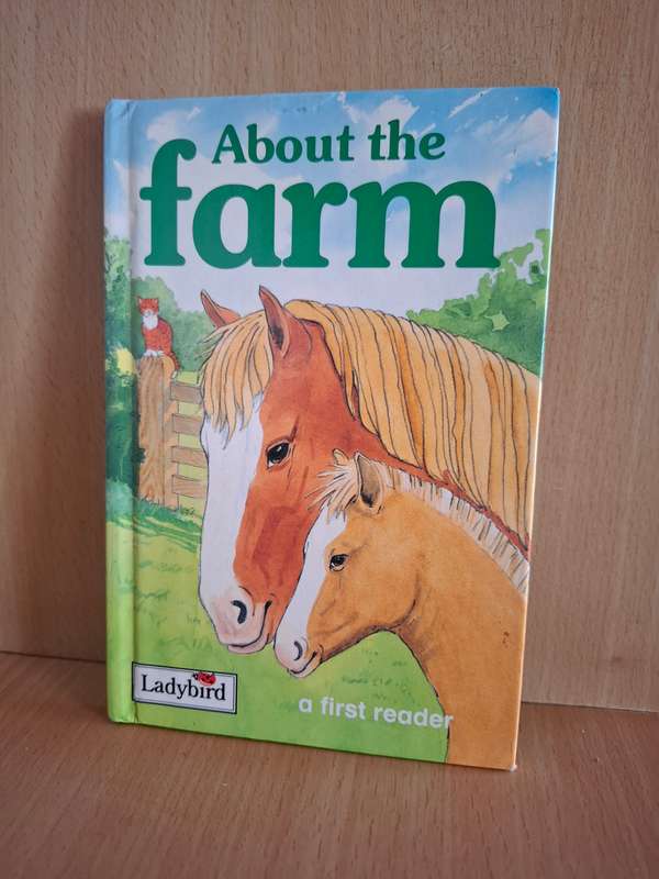 Ladybird - About the Farm (A First Reader)  Hardcover