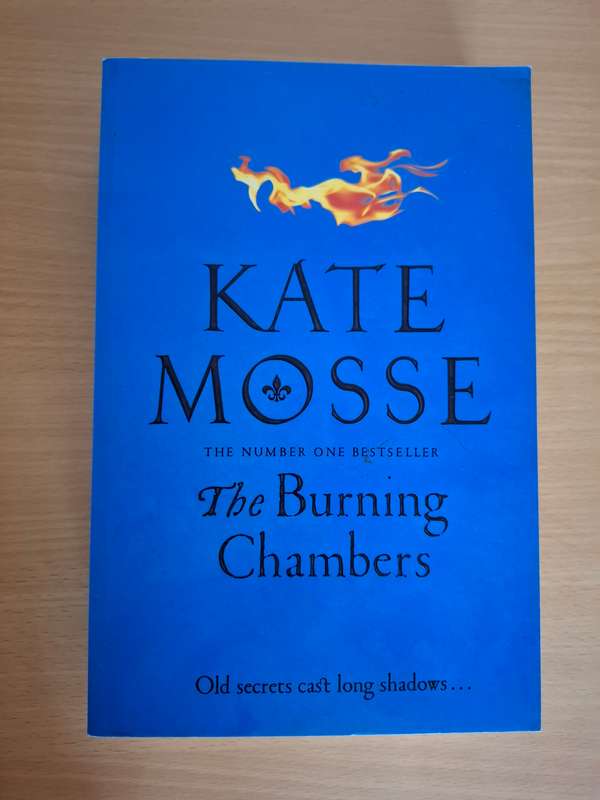 The Burning Chambers : Kate Mosse  (Paperback)