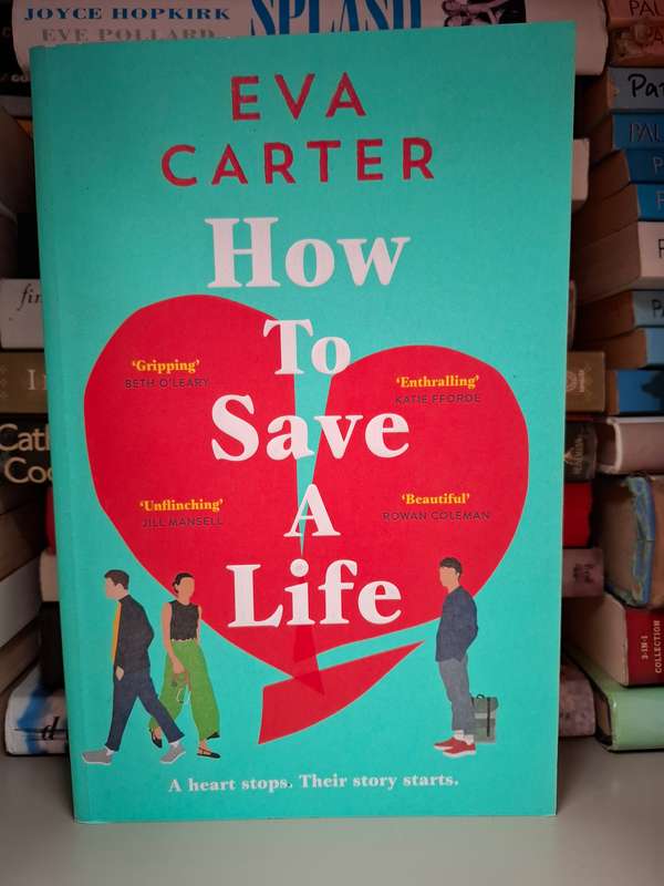 How to Save a Life: Eva Carter (Paperback)