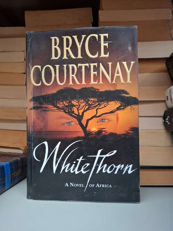 Whitethorn: Bryce Courtenay (Hardcover)