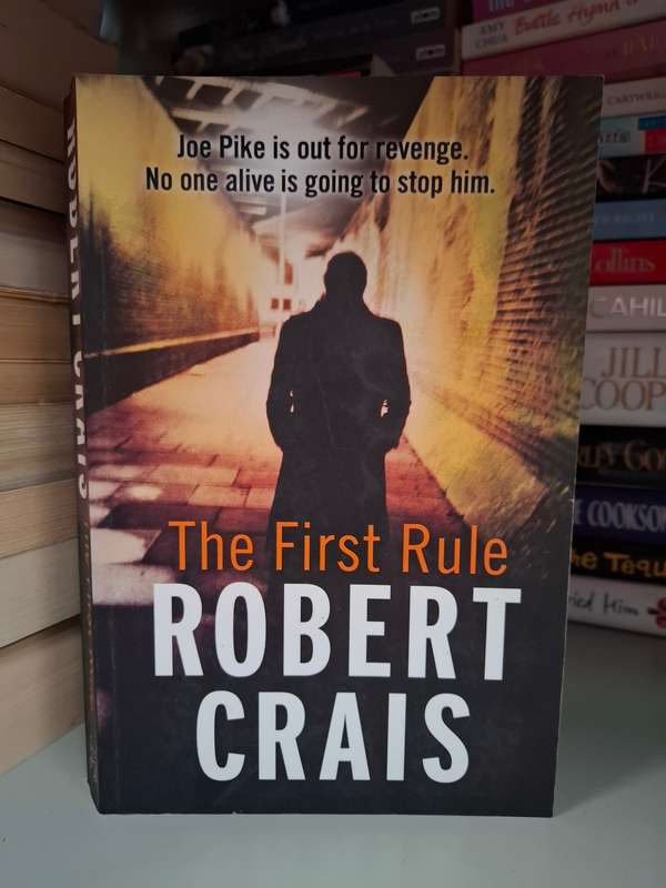 The First Rule: Robert Crais (Paperback)
