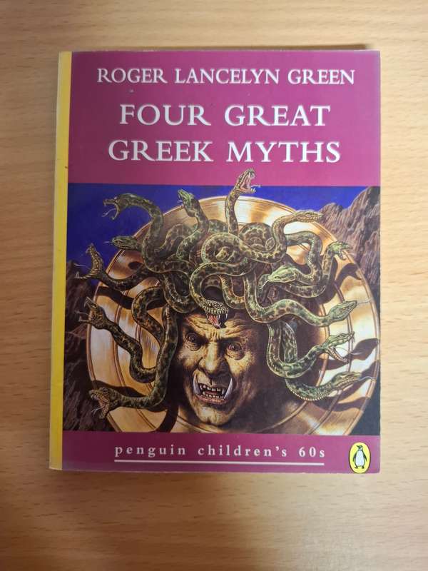 Penguin Children`s 60`s - Four Great Greek Myths: Roger Lancelyn Green (Paperback)