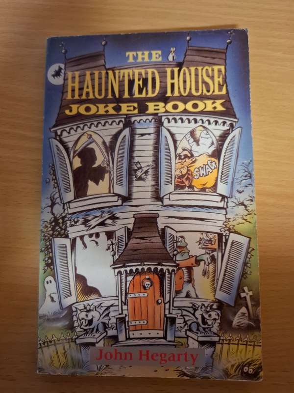 The Haunted House Joke Book : John Hegarty  (Paperback)