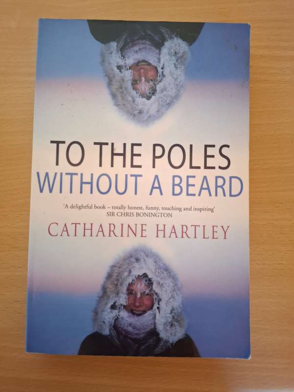 To the Poles without a Beard : Catharine Hartley  (Paperback)