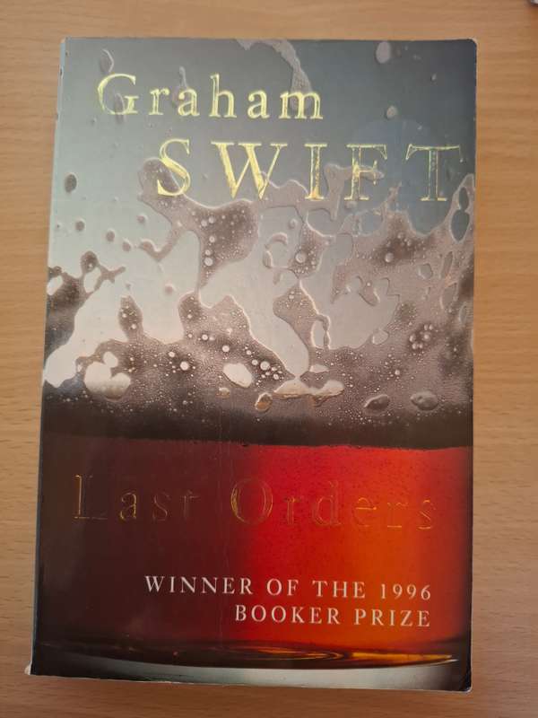 Last Orders : Graham Swift  (Paperback)