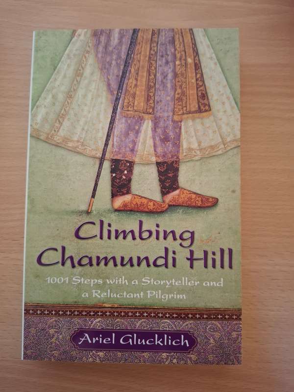 Climbing Chamundi Hill : Ariel Glucklich  (Paperback)
