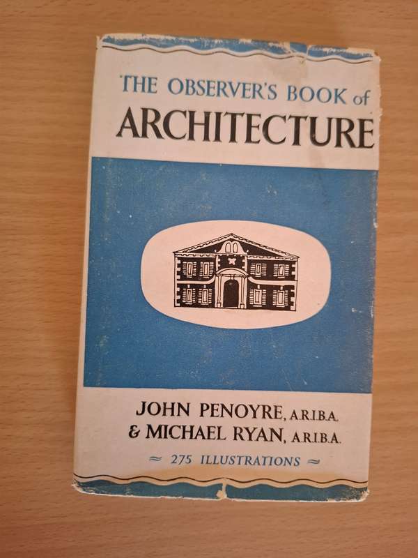 The Observer`s Book of Architecture : John MPenoyre & Michael Ryan  (Hardcover)