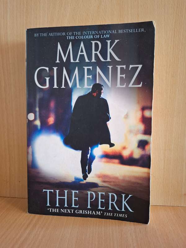 The Perk: Mark Gimenez  (Paperback)