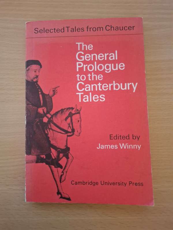 The General Prologue to the Canterbury Tales Edited by James Winny  (Paperback)