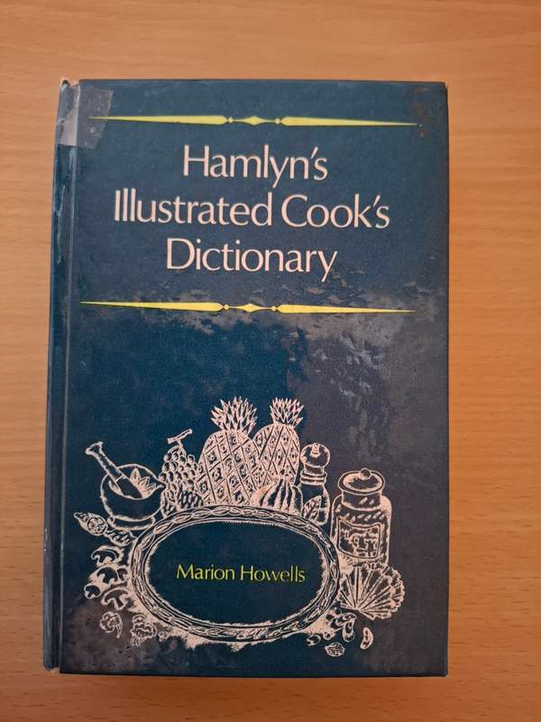 Hamlyn`s Illustrated Cook`s Dictionary : Marion Howells  (Hardcover)