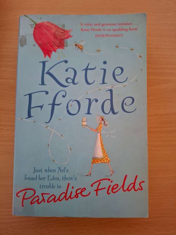 Paradise Fields : Katie Fforde  (Paperback)