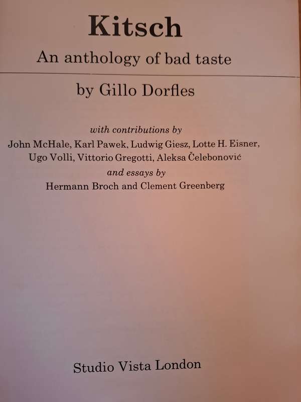 Kitsch - An anthology of bad taste : Gillo Dorfles  (Hardcover)