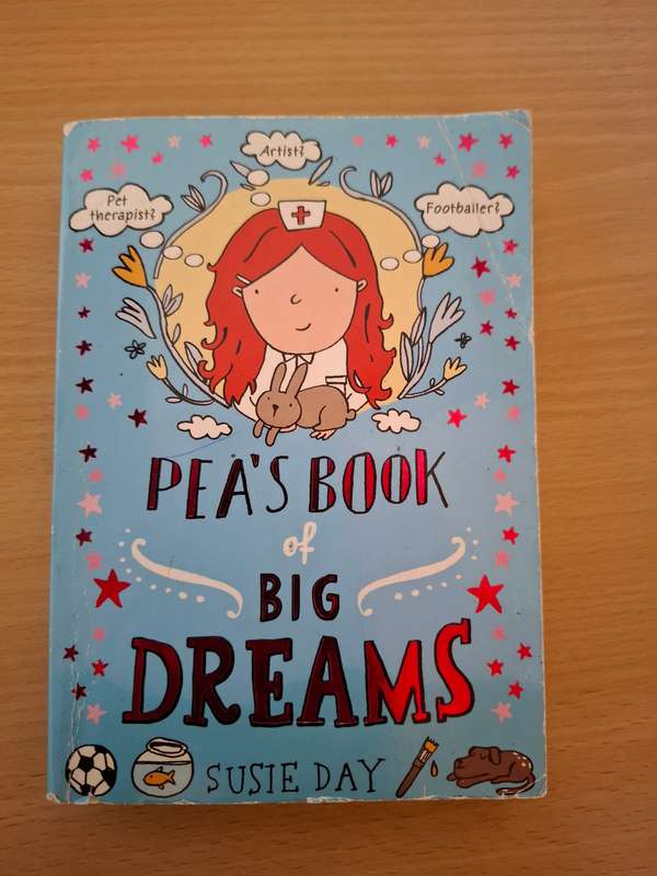 Pea`s Book of Big Dreams : Susie Day  (Paperback)