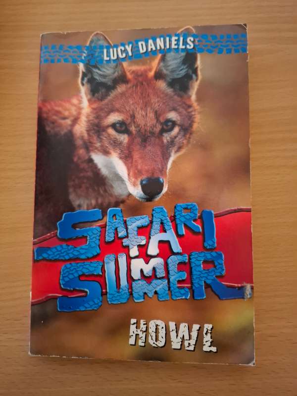 Safari Summer - Howl : Lucy Daniels  (Paperback)