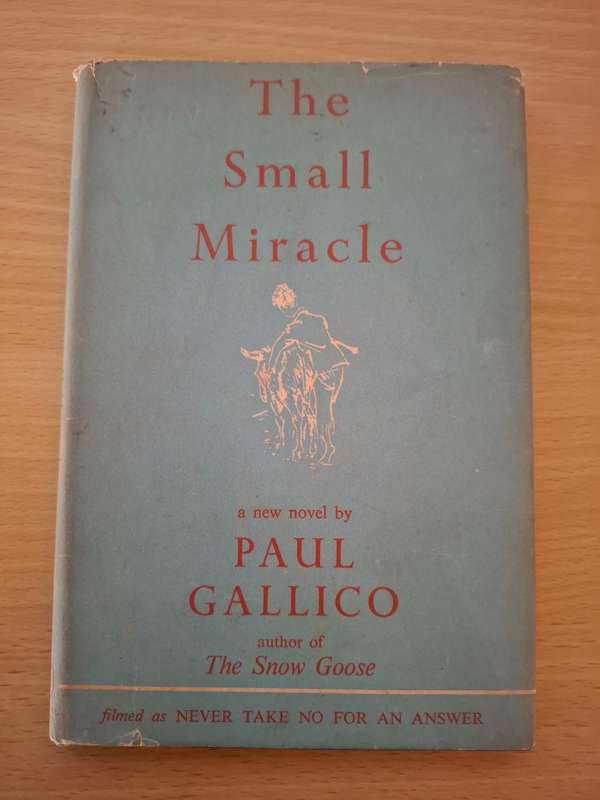 The Small Miracle : Paul Gallico   (Hardcover)