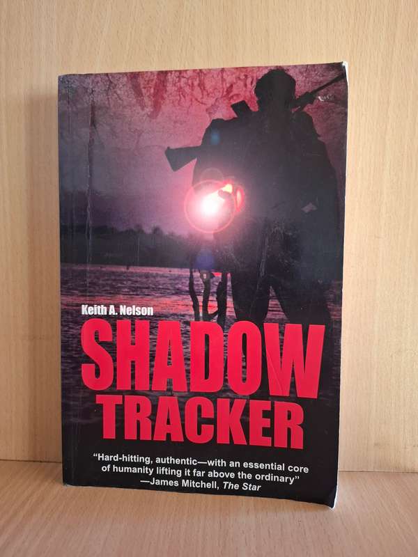 Shadow Tracker : Keith A. Nelson (Paperback)