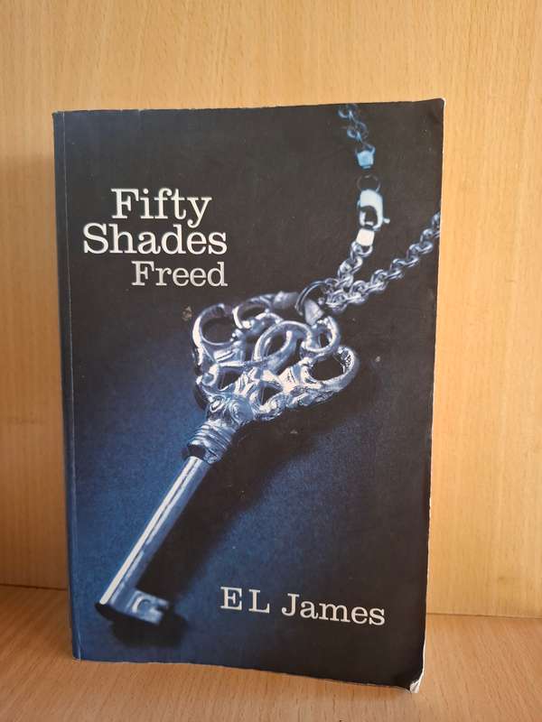 Fifty Shades Freed : E L James (Paperback)