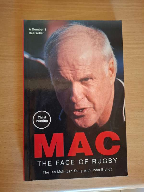 Mac The Face of Rugby - The Ian McIntosh Story with John Bishop (Paperback)