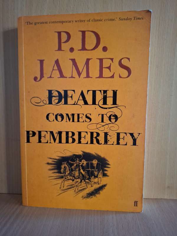 Death comes to Pemberley: P.D. James (Paperback)