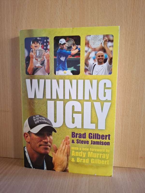 Winning Ugly : Brad Gilbert & Steve Jamison  (Paperback)